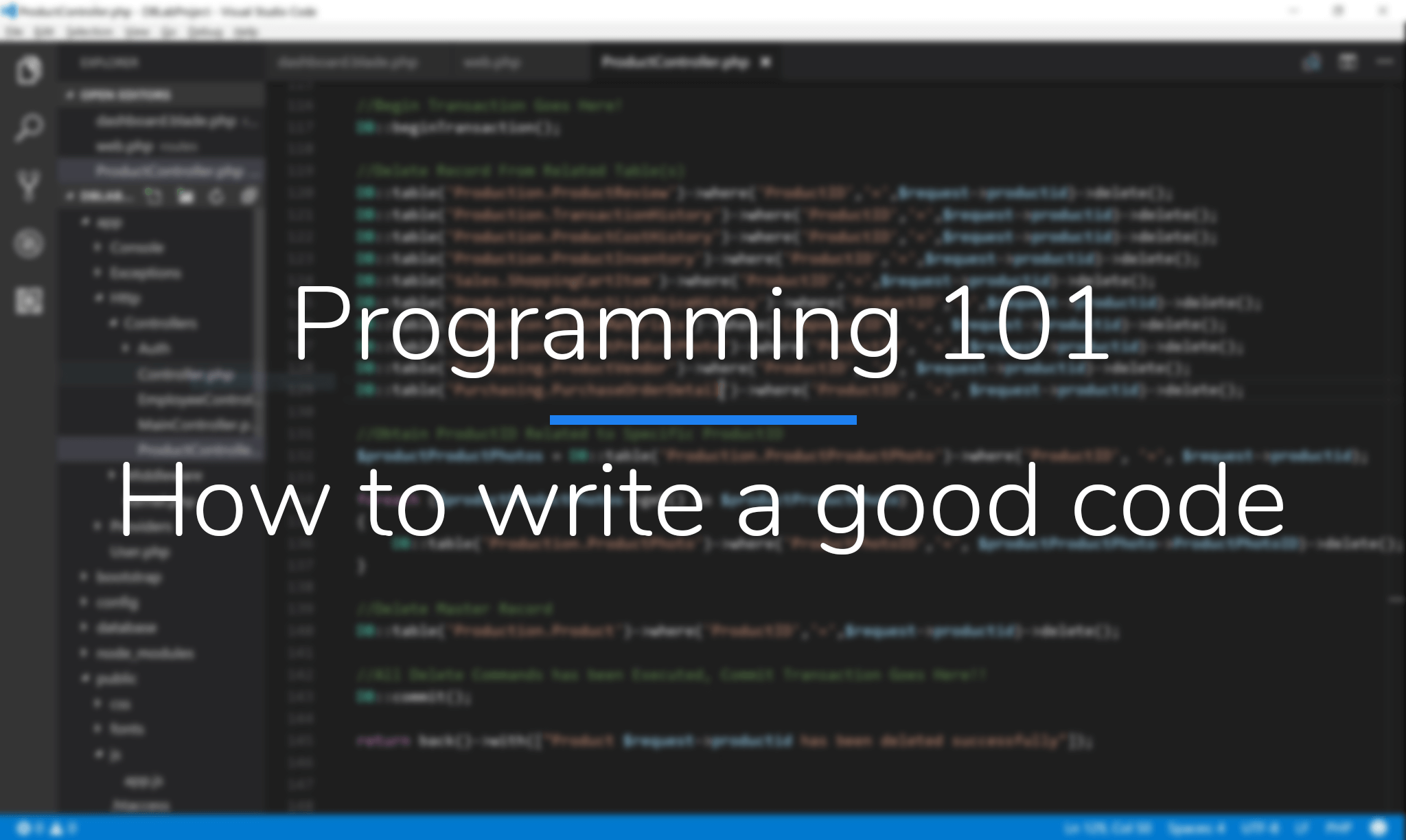 Programming 101 - How to write a good code