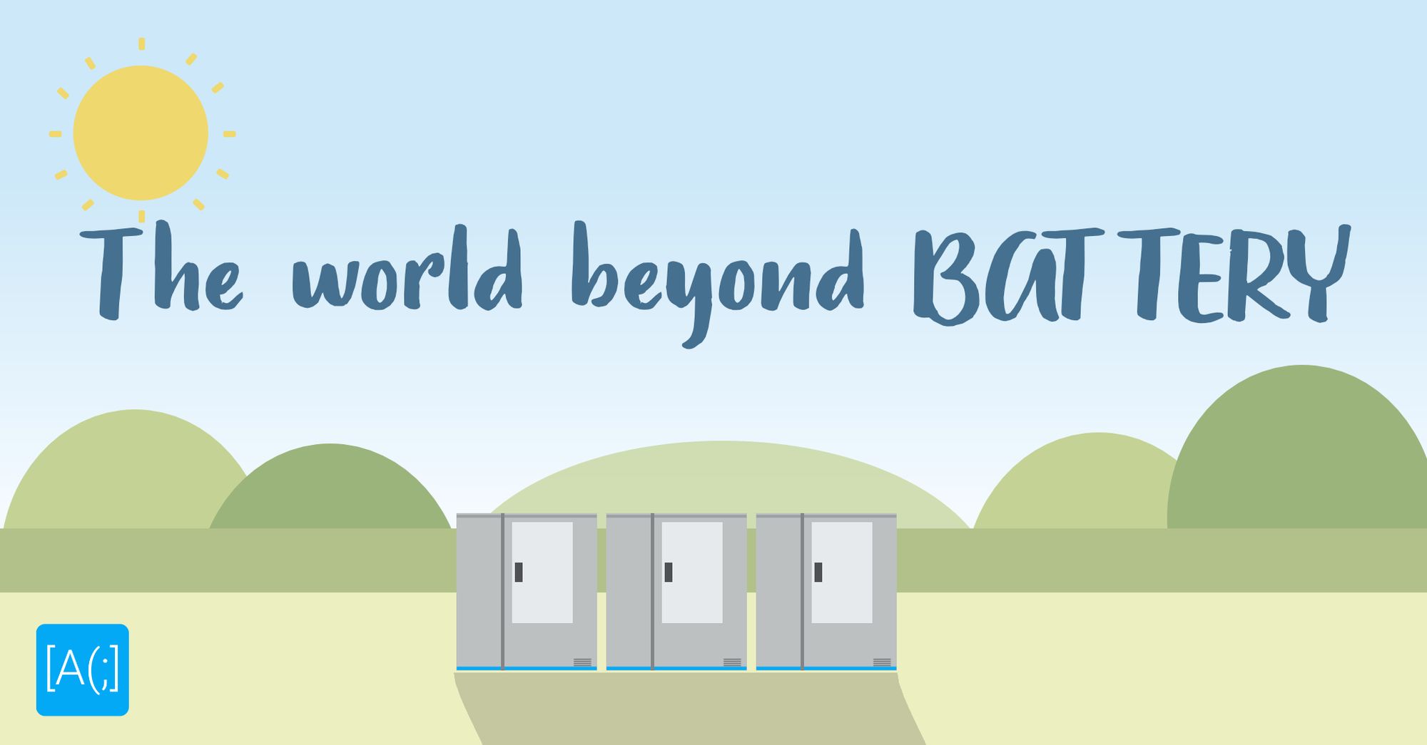 The world beyond BATTERY